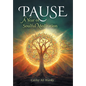 Pause: A Year of Soulful Meditation - Hardcover