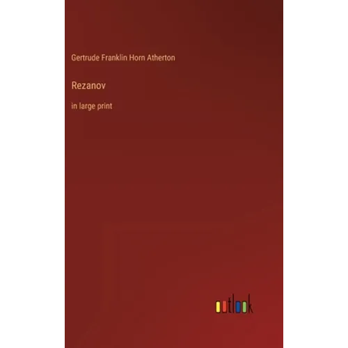 Rezanov: in large print - Hardcover
