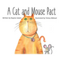 A Cat and Mouse Pact - Hardcover