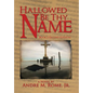 Hallowed Be Thy Name - Hardcover