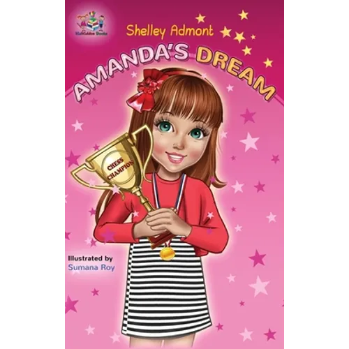 Amanda's Dream: Motivational children's book - Hardcover