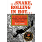 Snake, Rolling in Hot - Paperback