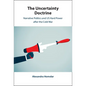 The Uncertainty Doctrine - Hardcover