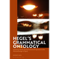 Hegel's Grammatical Ontology: Vanishing Words and Hermeneutical Openness in the 'Phenomenology of Spirit' - Paperback