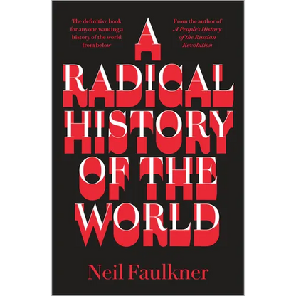 A Radical History of the World - Paperback