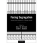 Facing Segregation: Housing Policy Solutions for a Stronger Society - Hardcover