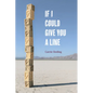 If I Could Give You a Line: Poems - Paperback