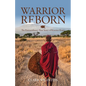 Warrior Reborn: The Extraordinary True Story of Kisemei Kupe - Paperback
