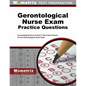 Gerontological Nurse Exam Practice Questions: Gerontological Nurse Practice Tests & Exam Review for the Gerontological Nurse Exam - Paperback