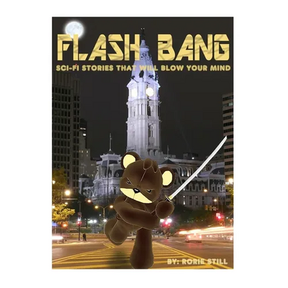 Flashbang: Sci-Fi Stories That Will Blow Your Mind! - Paperback