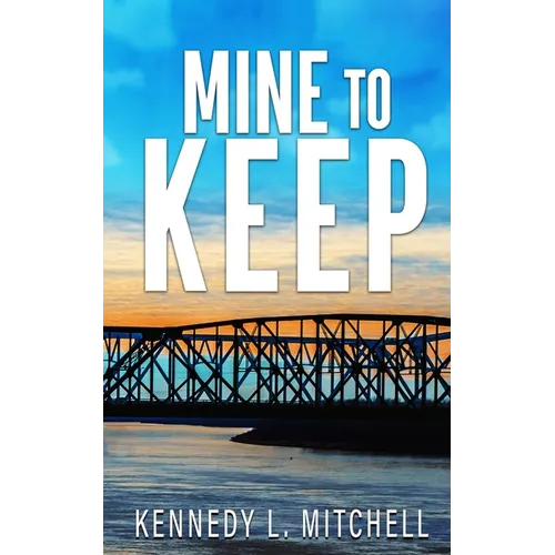 Mine to Keep Special Edition Paperback - Paperback