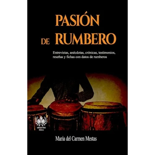 Pasión de rumbero - Paperback