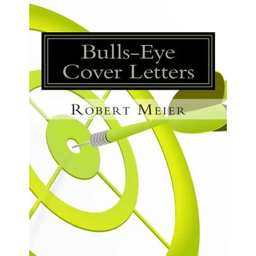 Bulls-Eye Cover Letters - Paperback