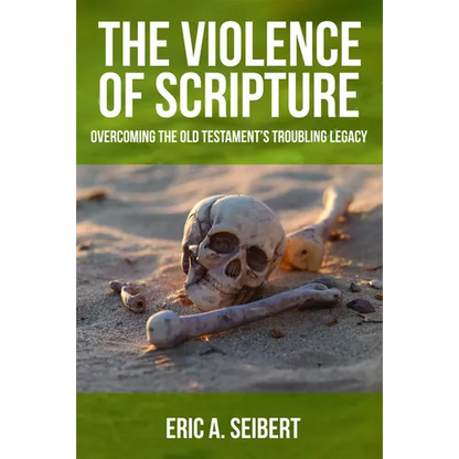 The Violence of Scripture: Overcoming the Old Testament's Troubling Legacy - Paperback