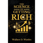 The Science of Getting Rich - Hardcover