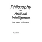 Philosophy and Artificial Intelligence: Role, Impact, and Scenarios - Paperback
