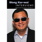 Wong Kar-Wai: Interviews - Paperback