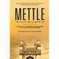 Mettle, the stuff we're made of - Insights into Hyderabad's top industries and homegrown entrepreneurs - Paperback