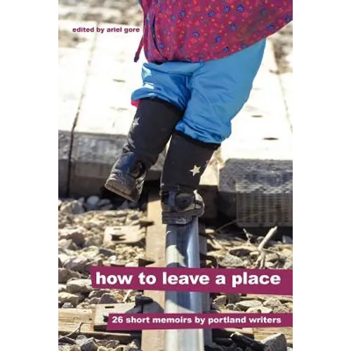 How to Leave a Place - Paperback
