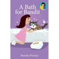 A Bath for Bandit - Paperback