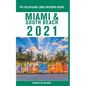 Miami & South Beach - The Delaplaine 2021 Long Weekend Guide - Paperback