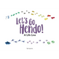 Let's Go Hendo! - Paperback