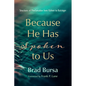 Because He Has Spoken to Us: Structures of Proclamation from Rahner to Ratzinger - Paperback