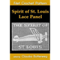 Spirit of St. Louis Lace Panel Filet Crochet Pattern: Complete Instructions and Chart - Paperback