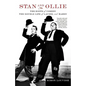 Stan and Ollie: The Roots of Comedy: The Double Life of Laurel and Hardy - Paperback