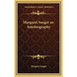 Margaret Sanger an Autobiography - Hardcover