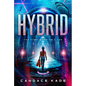 Hybrid: Volume 2 - Hardcover