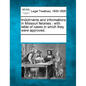 Indictments and Informations in Missouri Felonies: With Table of Cases in Which They Were Approved. - Paperback