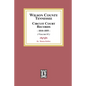 Wilson County, Tennessee Circuit Court Records, 1810-1855. (Volume #1) - Paperback