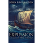 Expulsion: A Tale Of Two Vikings - Hardcover