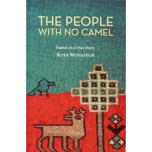 The People with No Camel: Based on a True Story - Paperback