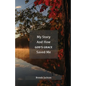 My Story and How God's Grace Saved Me - Paperback