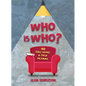 Who Is Who?: 40 Bible Names and Their Meaning - Hardcover