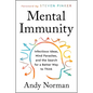Mental Immunity: Infectious Ideas, Mind-Parasites, and the Search for a Better Way to Think - Paperback