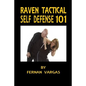 Raven Tactical: Self defense 101 - Paperback
