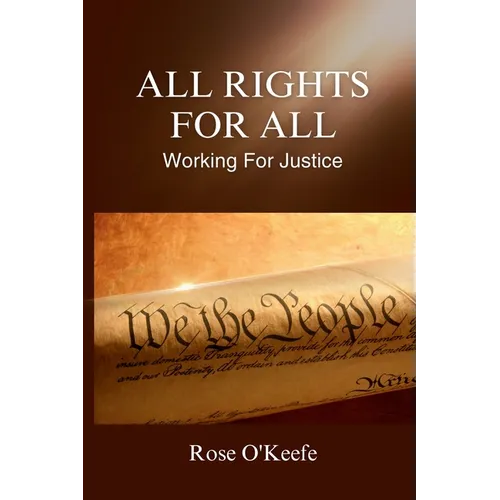 All Rights for All: Working for Justice - Paperback