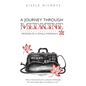A Journey Through Medicine: Memoirs of a Female Immigrant - Paperback