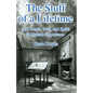 The Stuff of a Lifetime: Self, Sense, Soul, and Spirit in Human Experience - Paperback