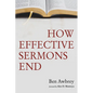 How Effective Sermons End - Hardcover