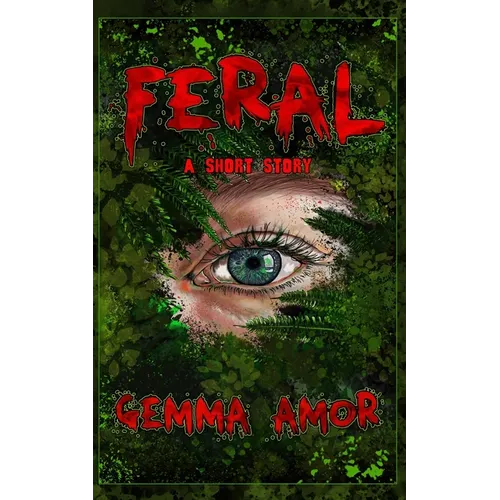 Feral: A short story - Paperback