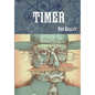 Timer - Hardcover - Hardcover