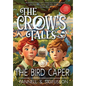 The Bird Caper: Middle-Grade Fiction - Hardcover