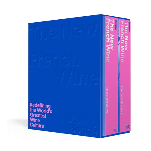 The New French Wine [Two-Book Boxed Set]: Redefining the World's Greatest Wine Culture - Hardcover