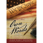 In Their Own Words, Volume 3, The Southern Colonies: Today's God-less America . . . What Would Our Founding Fathers Think? - Hardcover