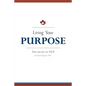 Living Your Purpose: The Heart of NLP - Paperback