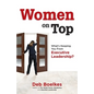 Women on Top: What's Keeping You From Executive Leadership? - Paperback